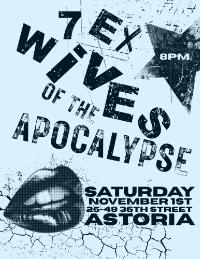 7 ex wives of the apocolypse flier